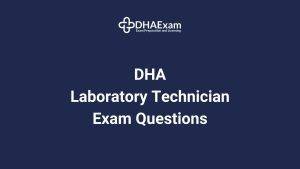 DHA Medical Laboratory Exam Questions
