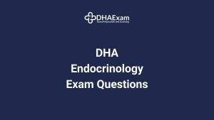 DHA Endocrinology Exam MCQs