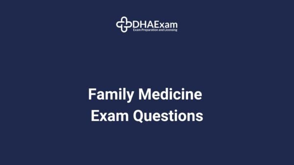 Dha Family Medicine Exam Questions Dha Family Medicine Exam Questions